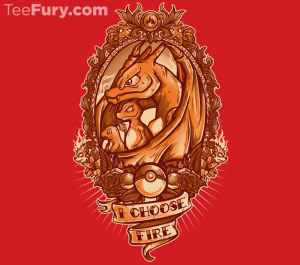 teefury_i-choose-fire_1409026653.full